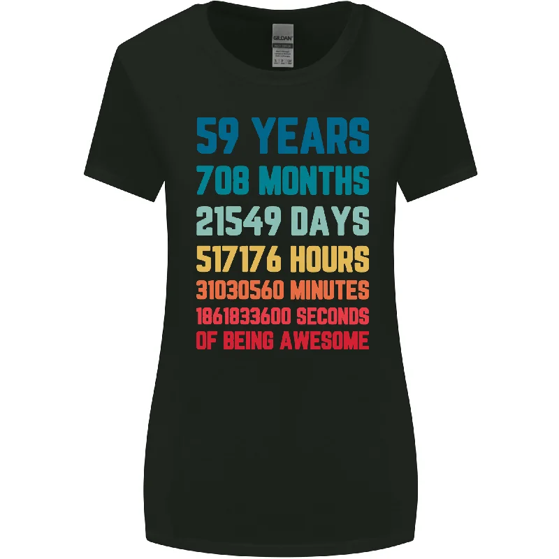 59th Birthday 59 Year Old Womens Wider Cut T-Shirt Anti-Shrink Durable Soft