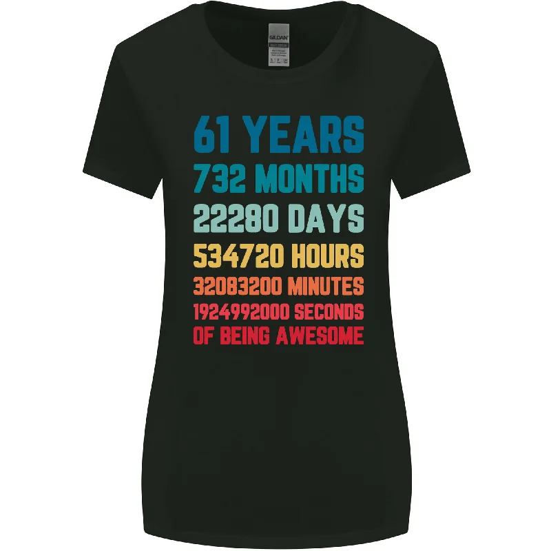61st Birthday 61 Year Old Womens Wider Cut T-Shirt Cozy Warm Stylish